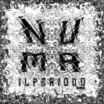 Cover : NUMA – Il Periodo RMX (2017)